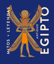 [L05662] MITOS Y LEYENDAS ANTIGUO EGIPTO ALMA ILUSTRADOS 